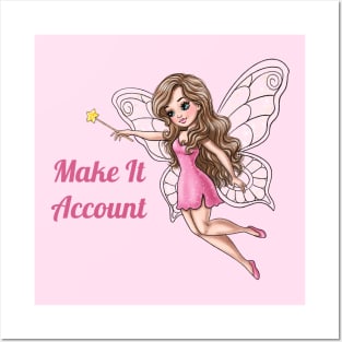 Make It Account Fairy Posters and Art